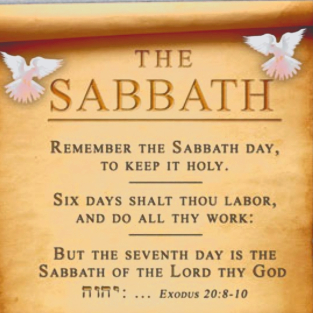 Observance of The 7th day Sabbath..